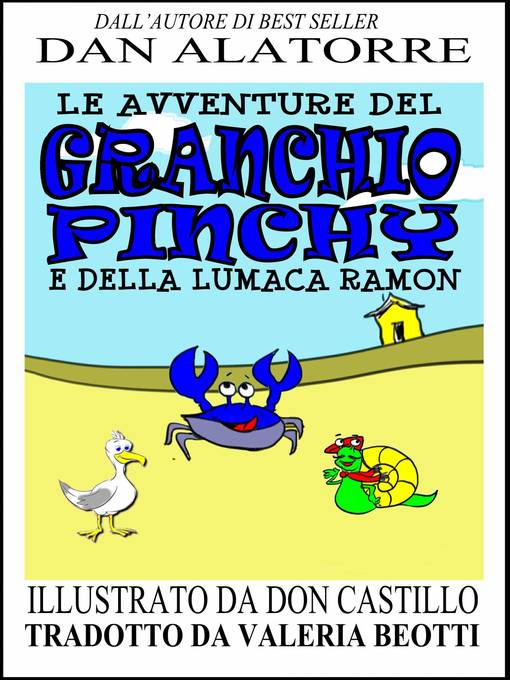 Title details for Le avventure del Granchio Pinchy e della Lumaca Ramon by Dan Alatorre - Wait list